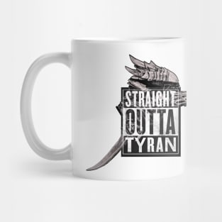 Straight Outta Tyran Mug